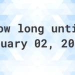 How Many Days Until January 02 2023 Calculatio