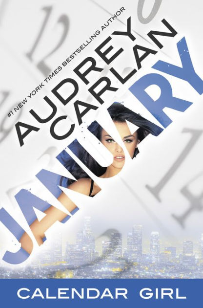 January Calendar Girl Series 1 By Audrey Carlan NOOK Book eBook